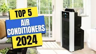 Best Air Conditioners 2024 | Which Air Conditioner Should You Buy in 2024?