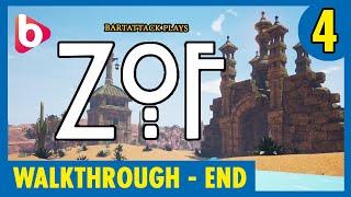 ZoF | Walkthrough PART 4 | END | Reach for the stars...