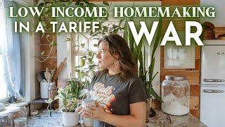 How To Prepare for a Tariff War As A Low Income Homemaker | Low Income Homemaking