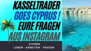 Auswandern als Trader nach Zypern ! Eure Fragen aus Instagram !