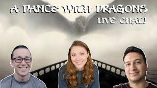 A Dance with Dragons Live Chat!