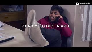 Party Hobe Naki (Koke Phanta Esprite) by Amin and Ashik