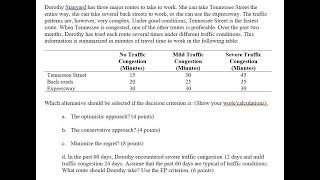 [Math] Dorothy Stanyard has three major routes to take to work  She can take Tennessee Street the