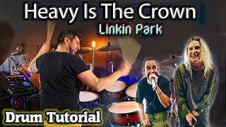 Heavy Is The Crown Linkin Park - Drum Tutorial Lesson