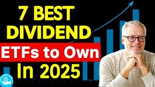 The 7 Best Dividend ETFs for Consistent Monthly Income in 2025!