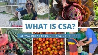 What is Community Supported Agriculture (CSA)?