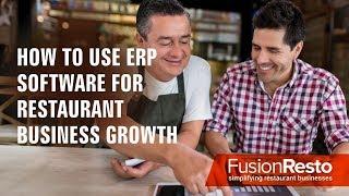 How to Use ERP Software for Restaurant Business Growth- FusionResto