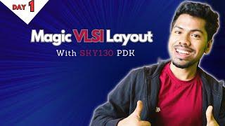 Magic VLSI tutorial | Cmos inverter layout design | Day 1