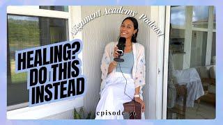 What You NEED to Know About Inner Work for Your Healing Journey (ep. 56)