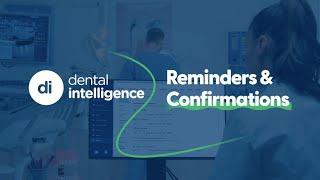 Dental Intelligence Reminders & Confirmations