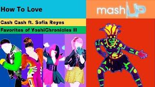 How To Love Fanmade Mashup (Favorites Of YoshiChronicles II)