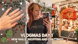 VLOGMAS EPISODE 1...finally 