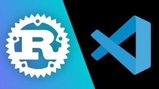 Ultimate VS Code setup for Rust development (2025)