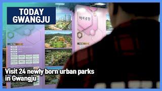 [240503]Visit 24 newly born urban parks in Gwangju