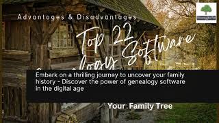 My Top 22 Genealogy Software