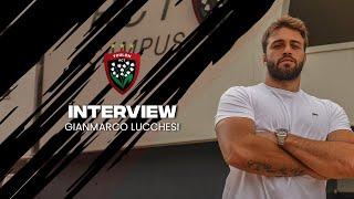 Les premiers mots de Gianmarco Lucchesi au RCT !