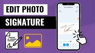 How To Edit Photo With Signature In Mobile - Easy Guide !