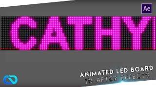 LED BOARD | AFTER EFFECTS TUTORIAL