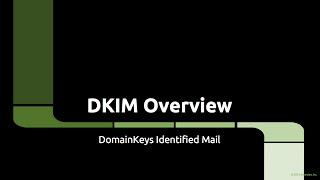 DKIM Overview