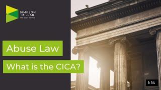 Abuse Law Explained | What is the CICA?