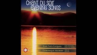 Ave Maria - Chant du soir - Dominique Joubert