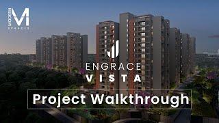 Personalized Walkthrough of Engrace Vista | Sarjapur’s exclusive 3 BHK Only Community