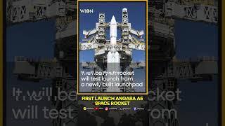 Russia to launch Angara rocket for first time from Vostochny Cosmodrome | WION Shorts