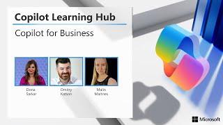 Copilot Learning Hub: Copilot for Business