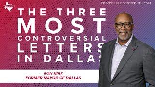 Ex-Dallas mayor takes a stand against 3 props on this year's ballot | Y'all-itics: Oct. 13, 2024