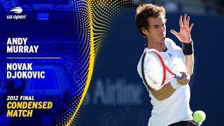 Andy Murray vs. Novak Djokovic Condensed Match | 2012 US Open Final