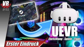 UEVR Mod / Tutorial / Tipps / Spiele / Deutsch / UE VR Injector / Meta Quest 3 / PICO 4 / UE VR MOD