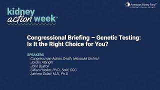 Congressional Briefing – Genetic Testing: Is It the Right Choice for You?