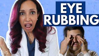 Is Rubbing Your Eyes Bad? Eye Doctor Explains