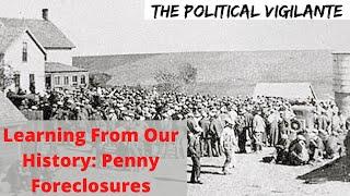 Depression Era Activists Saved Farms With Penny Foreclosures