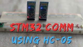 STM32 Communication using Bluetooth Modules || HC-05