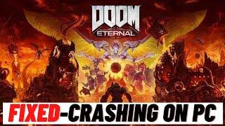 How to Fix Doom Eternal Crashing on PC