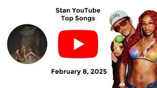 Stan YouTube Songs Top 40 (February 8, 2025)