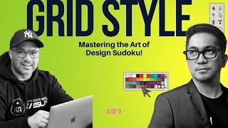 Grid Style: Mastering the Art of Design Sudoku | EP04