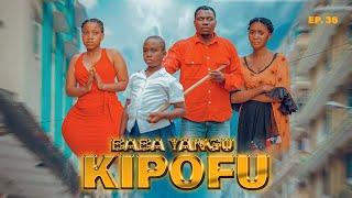 BABA YANGU KIPOFU Full episode/37/ #love #babajoan #clamvevo #behindthescene