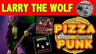 Larry The Wolf of Manimals is Pizza Punk! | Frumess