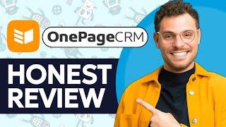 OnePageCRM Review - Watch Before Using