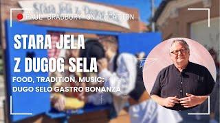 Stara Jela z Dugog Sela, a Gourmet Bonanza