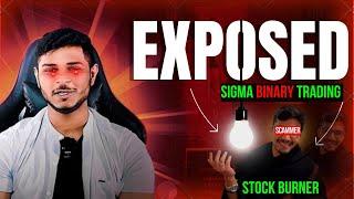 SIGMA BINARY TRADING EXPOSED | DARK REALITY OF BINARY TRADING