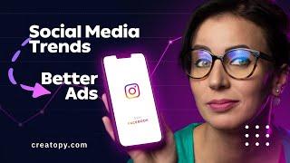 How To Create Better Ads With Social Media Trends