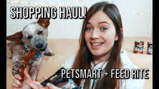 Cattle Dog SHOPPING HAUL! | PetSmart & Feed Rite Pet Supply