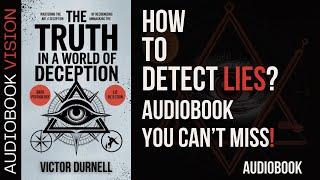 The Truth in a World of Deception Audiobook: Master Deception Detection Skills