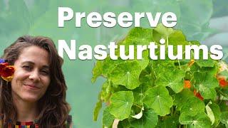 3 Ways to Preserve Nasturtiums