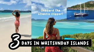 WHITSUNDAY ISLANDS onboard the ATLANTIC CLIPPER! | Whitehaven Beach | BACKPACKING AUSTRALIA Pt.5