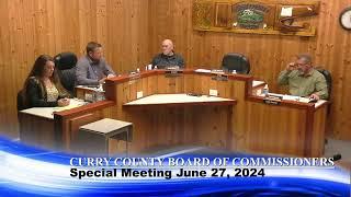 Curry County Board of Commissioners Special Meeting June 27, 2024