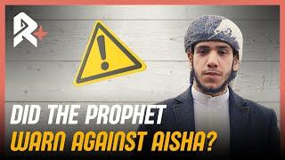 Response: 'If A'isha Was A Hypocrite, Why Didn't The Prophet Warn Against Her?'